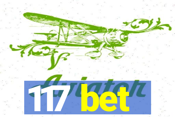 117 bet